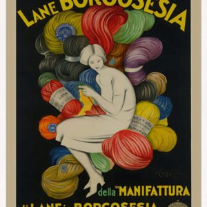 Vintage Yarn Poster, Lane Borgosesia - A Piece of History for Your Home by Leonetto Cappiello